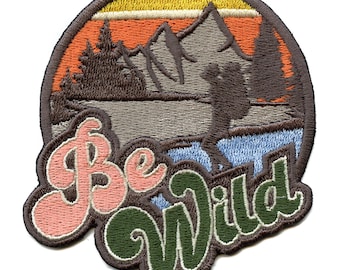 Be Wild Outdoor Adventure Patch Berge Natur Wandern bestickt Aufbügler AA6