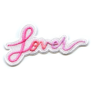 May include: Embroidered patch with the word "lover" in a cursive script. The word is stitched in shades of pink and red, outlined with a white border. The patch has a white background.