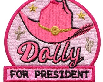 Dolly For President Patch Southern Western Cowgirl Embroidered Iron On BB2