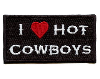 I Love Hot Cowboys パッチ ウエスタンカントリー スクリプト 刺繍 アイロン接着 CE6