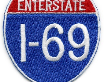 面白いエンターステート I-69 高速道路標識パッチ 刺繍アイロン接着 BF4
