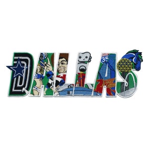 May include: A colorful embroidered patch with the word "DALLAS" spelled out in a unique style. Each letter is filled with iconic images representing the city, including the Dallas Cowboys star, a cheerleader, a cowboy hat, a football player, a skyscraper, a horse, and a globe.