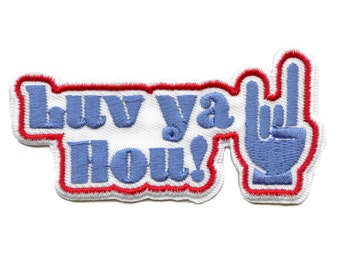 Liebe Ya Hou! Hand Patch Houston Texas City Gesticktes Aufbügler CH8