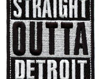 Straight outta detroit patch michigan city embroidered iron on bc7