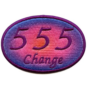 May include: Purple and pink oval embroidered patch with the number 555 and the word "Change" in a cursive font.