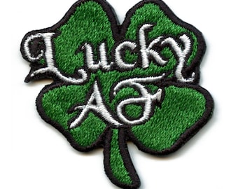 Lucky AF Four-Leaf Clover Patch Green Funny Holiday Embroidered Iron On AC8