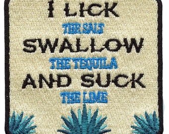 Lick The Salt Patch Swallow Tequila Lime Embroidered Iron On AC6
