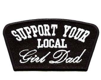 Local Girl Dad Patch Father Daughter Parent Embroidered Iron On CC6