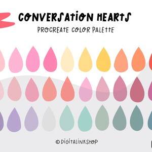 May include: A digital color palette for Procreate featuring 24 teardrop-shaped swatches in shades of pink, orange, purple, and blue. The palette is titled "Conversation Hearts" and includes the text "Instant Download" and "Digital Ink Shop".