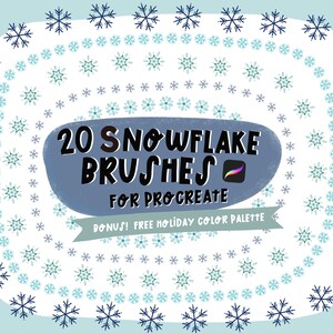 May include: 20 snowflake brushes for Procreate, a digital art app. The image features a blue background with a white circle filled with snowflakes in various sizes and colors. The text "20 SNOWFLAKE BRUSHES FOR PROCREATE" is written in a bold, white font on a blue background. The text "BONUS! FREE HOLIDAY COLOR PALETTE" is written in a smaller, white font on a red ribbon.