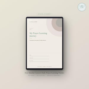 May include: A digital planner page titled My Prayer Learning Journey with a beige background and soft circular graphic accents. The page includes fields for name, start date, and my goal, with the text New Muslim Convert Daily Prayer Learning Tracker.