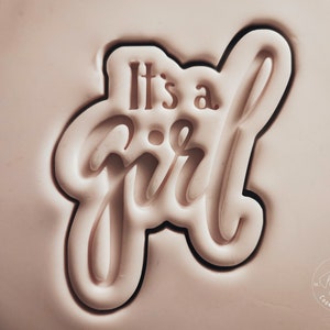 it&#39;s a girl, gender reveal, Babyparty cookie cutter & stamp I Fondant Stempel I Keks Ausstechform