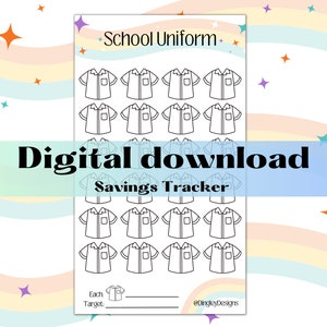 Könnte beinhalten: Schwarz-weißer druckbarer Schuluniform-Spar-Tracker mit Regenbogenhintergrund. Der Tracker hat 24 Uniform-Symbole und einen Platz zum Eintragen der Kosten für jede Uniform und den Zielsparbetrag. Der Text "School Uniform" und "Savings Tracker" befindet sich oben auf der Seite. Der Text "Digital download" befindet sich in der Mitte der Seite. Der Text "@dingleydesigns" befindet sich unten auf der Seite.