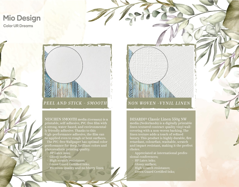 May include: Mio Design Color UR Dreams wallpaper material comparison chart. Features two options: Peel and Stick Smooth, a PVC-free self-adhesive film, and Non Woven Vinyl Linen, a 350g contract-quality vinyl wall-covering with a linen texture.