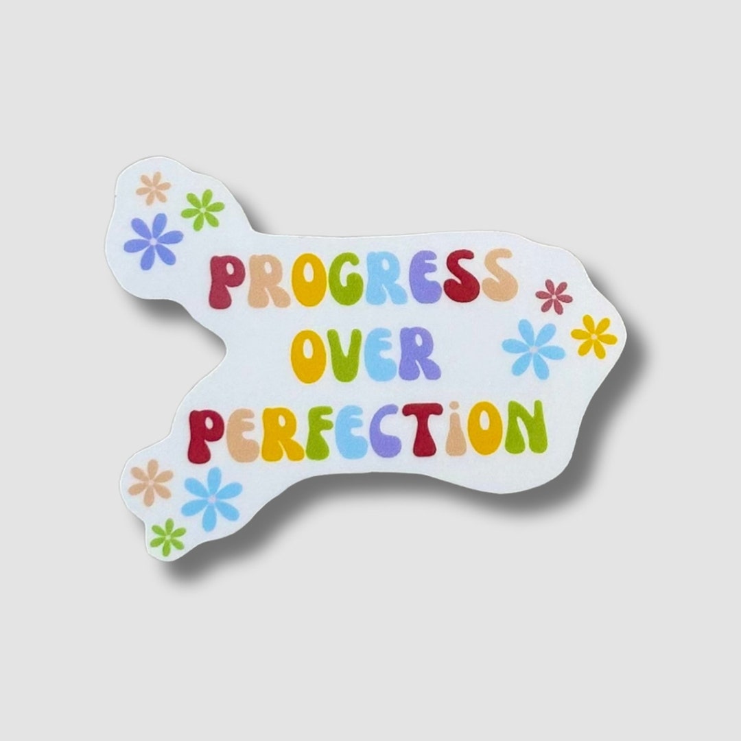Progress Over Perfection Sticker - Etsy