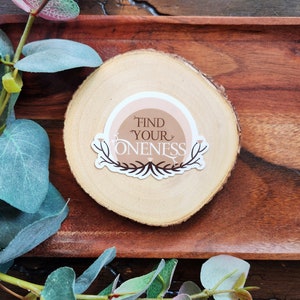 Find Your Oneness | Waterproof Vinyl Sticker | Palia Inspired Sticker