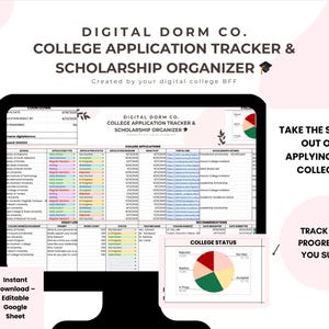 May include: A digital college application tracker and scholarship organizer, displayed on a black screen. The spreadsheet includes sections for college applications, essay logs, and college status. The text "Take the stress out of applying for college!" is also visible.