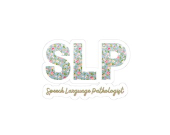 SLP Floral Letters Speech Language Pathologist Sticker | Kiss-Cut Sticker