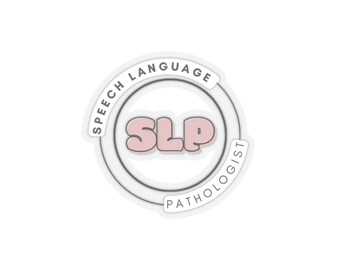 SLP Speech Language Pathologist Sticker, Durable Vinyl Decal