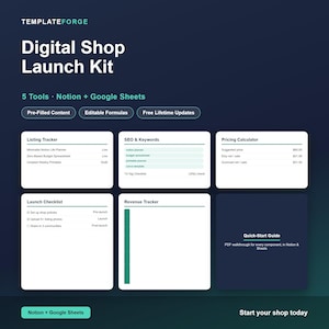 May include: A digital shop launch kit featuring five tools for Notion and Google Sheets. The interface displays a listing tracker, SEO and keywords section, pricing calculator, launch checklist, revenue tracker, and a quick-start guide PDF.