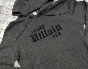 In My Villain Era Embroidered HOODIE, Villain Sweater, Dark Humor, Spooky, Embroidery Sweat Shirt