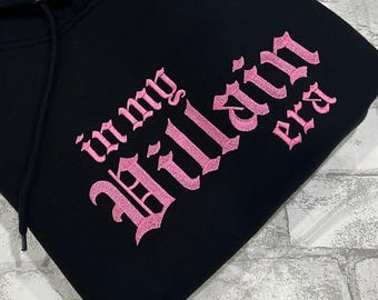 In My Villain Era Embroidered HOODIE, Villain Sweater, Dark Humor, Spooky, Embroidery Sweat Shirt