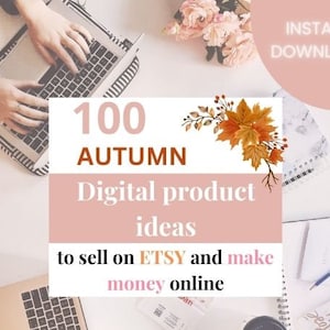 Etsy Ungesättigte Nischen-Ideen, Herbstausgabe, Digital-Produkte mit hoher Nachfrage, Geschäftsideen zum Online-Verkaufen und Geldverdienen, Sofort-Download