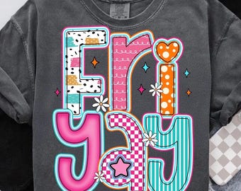 Fri-yay tshirt , Friday fun shirt
