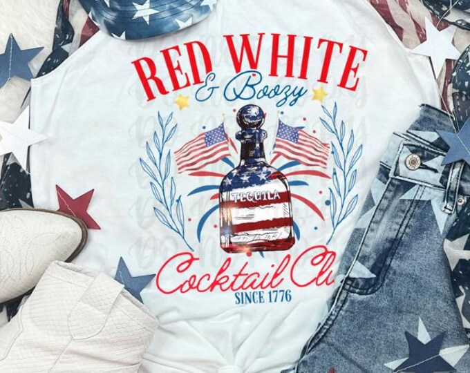 Red White and Boozy Cocktail Club tshirt - July 4th Shirt, memorial day shirt