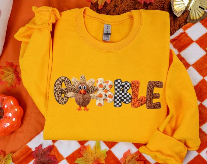 Faux Yarn Gobble Sweatshirt, thanksgiving sweatshirt, Gobble Shirt