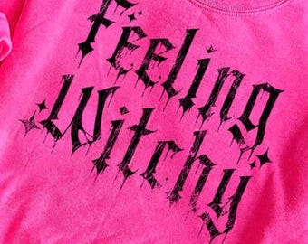 Feeling Witchy T-Shirt, Halloween Shirt