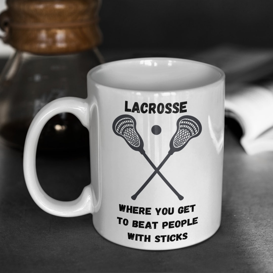 Lacrosse Mug, Lacrosse Player Gift, Funny Lacrosse Mug, Sports Player
