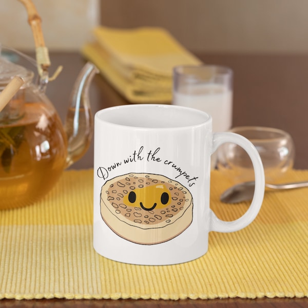 Crumpet Lover Mug, Crumpet Lover Gift, Down With The Crumpets, Funny Crumpet Mug, Breakfast Lover Mug, Breakfast Gift, Crumpet And Butter