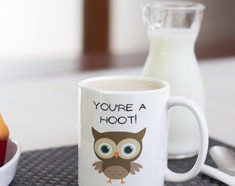 You’re a Hoot Owl Mug – Cute Owl Pun Coffee Cup, Funny Animal Lover Gift, Adorable Pun Mug for Friends & Coworkers