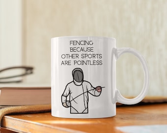 Funny Fencing Mug – Pointless Sports Coffee Cup – Gift for Fencers, Coaches, or Athletes