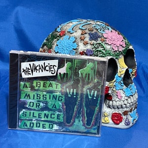 The Vacancies CD - &#39;A Beat Missing or A Silence Added&#39;, Punk Rock Masterpiece, High-Quality Audio CD & Mexican Skull