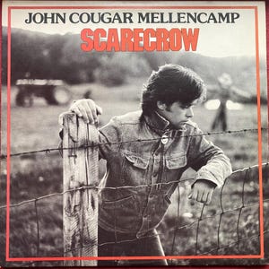 John Mellencamp, Scarecrow, Vinyl Record, 1985, VG+