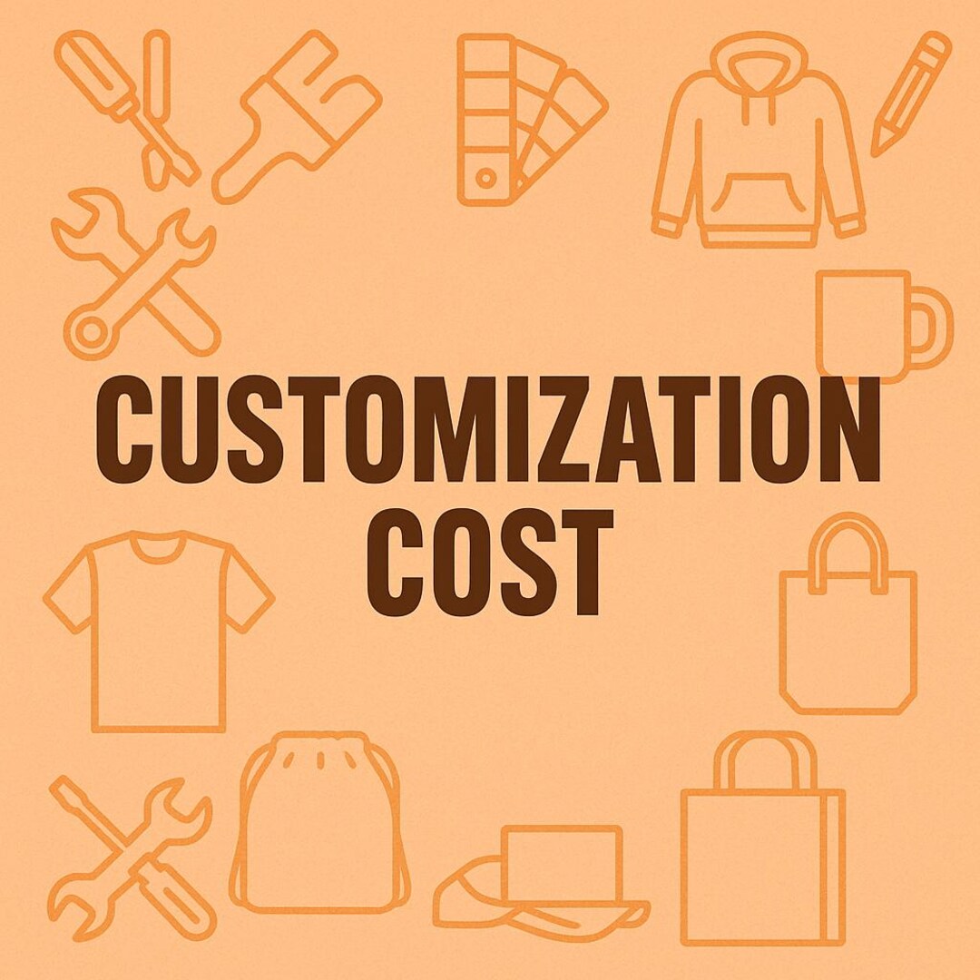 Customization Cost - Etsy