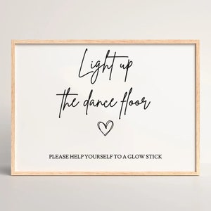 Light up the Dance Floor Sign, Wedding Glow Sticks Sign, Glow Stick Send Off Sign, Glow Sticks Party Sign, Fully Editable, Digital Download