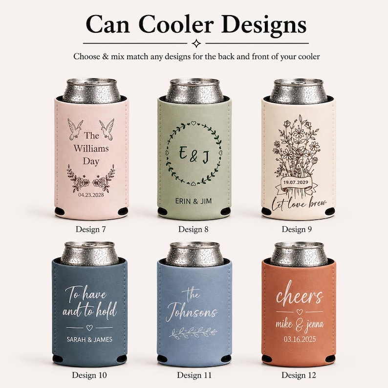 May include: Six cylindrical can coolers in various colors including pink, sage green, cream, blue, and terracotta, each featuring unique engraved designs with names, dates, and floral motifs. The text Can Cooler Designs is at the top of the image.