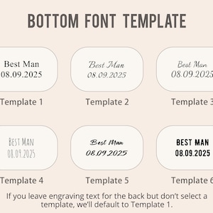 May include: A template image with six font options for engraving. Each template displays the text "Best Man" and the date "08.09.2025" in different fonts. The text "BOTTOM FONT TEMPLATE" is at the top, with additional text at the bottom.
