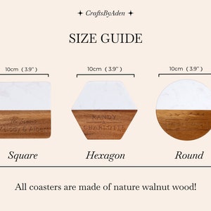 May include: Size guide for square, hexagon, and round coasters made of walnut wood. Each coaster measures 3.9 inches (10 cm) in diameter. The coasters feature a white marble top and a walnut wood base.