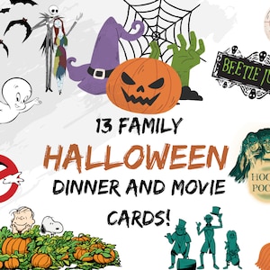 May include: 13 Family Halloween Dinner and Movie Cards!  A set of printable cards featuring various Halloween characters and movie titles, including Jack Skellington, Sally, a ghost, a witch's hat, a pumpkin, a zombie hand, a spider web, Beetlejuice, the Sanderson Sisters, a ghostbuster, Charlie Brown and Snoopy, and a broom.