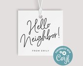 Hello Neighbor Gift Tag Minimalist Housewarming Gift Tag New Neighbor DIY Editable Cookie Tag Printable Present Tag Digital Download
