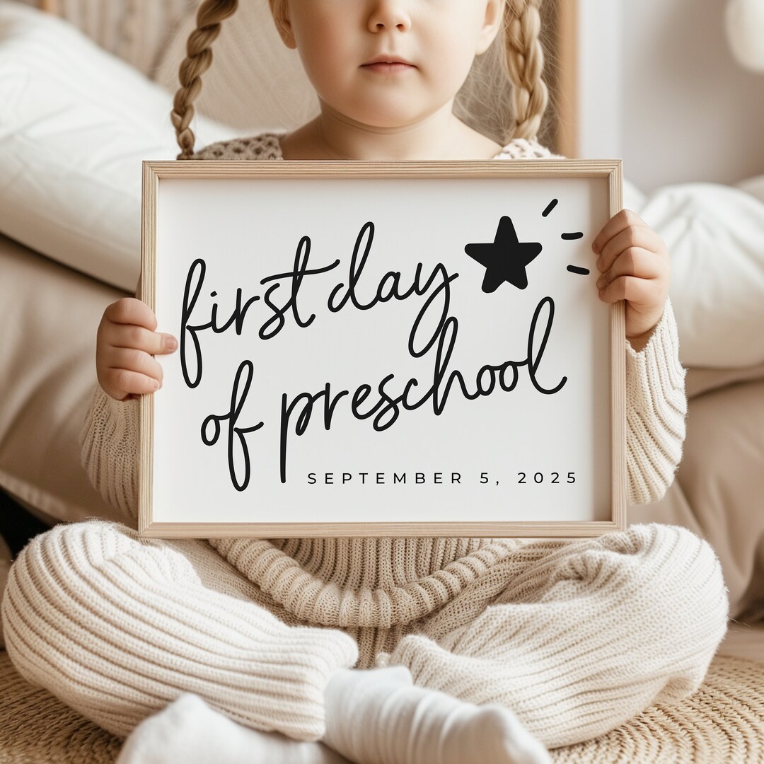 First Day of Preschool Minimalist First Day of School Sign First Day of ...