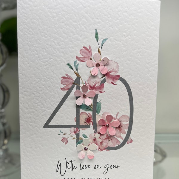 40th Birthday Card, Fortieth Birthday Card, 40th Card, Happy 40th Card, Luxury 40th Card, Keepsake 40th, 3D Flowers, Cherry Blossom Card