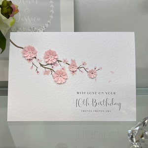 40th Birthday Card, Fortieth Birthday Card, 40th Card, Happy 40th Card, Luxury 40th Card, Keepsake 40th, 3D Flowers, Cherry Blossom Card