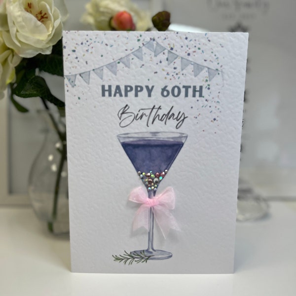 60th Birthday Card, Sixtieth Birthday Card, 60th Card, Happy 60th Card, Luxury 60th Card, Keepsake 60th, 3D Flowers, Cocktail Glass Card