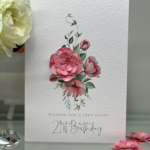 Carte 21e anniversaire, Carte Vingt-premier anniversaire, 21e carte, Carte Happy 21, Carte Luxe 21e, Souvenir 21e, Fleurs 3D, Carte Fleurs roses