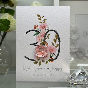 Carte du 30e anniversaire, carte du trentième anniversaire, 30e carte, carte Happy 30th, carte 30e luxe, souvenir 30e, fleurs 3D, anniversaire d’automne
